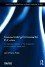 Communicating Environmental Patriotism: A Rhetorical History of the American Environmental Movement (Routledge Explorations in Environmental Studies) Cover Image
