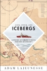 Lock, Stock, and Icebergs: A History of Canada’s Arctic Maritime Sovereignty By Adam Lajeunesse Cover Image