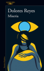 Miseria / Misery By Dolores Reyes Cover Image