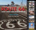 Route 66: Ghost Towns and Roadside Relics By Bruce Wexler, Greg Disch (By (photographer)) Cover Image