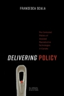 Delivering Policy: The Contested Politics of Assisted Reproductive Technologies in Canada Cover Image