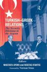 Turkish-Greek Relations: The Security Dilemma in the Aegean By Mustafa Aydin (Editor), Kostas Ifantis (Editor) Cover Image
