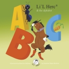 Li'L Herc: & the Alphabet By Suzanne Kopp-Moskow, Beatrice Bulteau (Illustrator) Cover Image