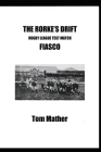 The Rorke's Drift Rugby League Test Match Fiasco Cover Image