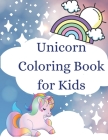 Unicorn Coloring Book for Kids: Cute Coloring Book with Adorable Unicorns for Children (for ages 4-8) By Radu Key Cover Image