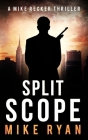 Split Scope (Silencer #16) By Mike Ryan Cover Image