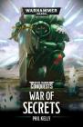 War of Secrets (Space Marine Conquests #3) Cover Image