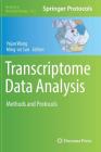 Transcriptome Data Analysis: Methods and Protocols (Methods in Molecular Biology #1751) By Yejun Wang (Editor), Ming-An Sun (Editor) Cover Image