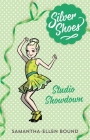 Studio Showdown (Silver Shoes #8) By Samantha-Ellen Bound Cover Image