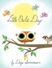 Little Owl's Day By Divya Srinivasan Cover Image