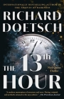 The 13th Hour: A Thriller (The Nick Quinn Thriller Series #1) Cover Image