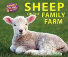 Sheep on the Family Farm (Animals on the Family Farm) By Chana Stiefel Cover Image