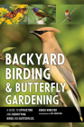 Backyard Birding and Butterfly Gardening Cover Image