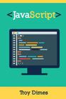 JavaScript: A Guide to Learning the JavaScript Programming Language Cover Image