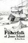 The Fisherfolk of Jones Island By Ruth Kriehn Cover Image