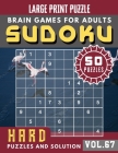 Hard Sudoku Puzzles and Solution: suduko hard books - Sudoku Hard Puzzles and Solution - Sudoku Puzzle Books for Adults & Seniors - (Sudoku Brain Game By Sophia Parkes Cover Image