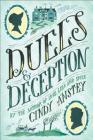 Duels & Deception By Cindy Anstey Cover Image