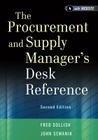 The Procurement and Supply Manager's Desk Reference By Fred Sollish, John Semanik Cover Image