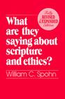 What Are They Saying about Scripture and Ethics? (Fully Revised and Expanded Edition) (Watsa) By William C. Spohn Cover Image