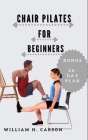 Chair Pilates For Beginners Cover Image