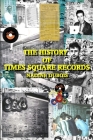 The History Of Times Square Records Cover Image
