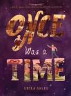Once Was a Time By Leila Sales Cover Image
