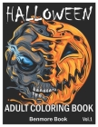 Halloween: Adult Coloring Book with Beautiful Flowers, Adorable Animals, Spooky Characters, and Relaxing Fall Designs Volume 1 By Benmore Book Cover Image