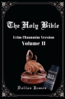 The Holy Bible: Volume 2: Urim-Thummim Version Cover Image