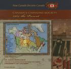 Canada's Changing Society, 1984-The Present (How Canada Became Canada) By Sheila Nelson Cover Image
