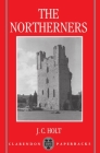 The Northerners: A Study in the Reign of King John (Clarendon Paperbacks) Cover Image