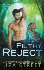 Filthy Reject By Liza Street Cover Image