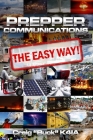Prepper Communications: The Easy Way Cover Image