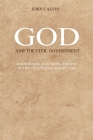 God and the Civil Government: Magistrates, elections, and the duties of citizens and rulers Cover Image