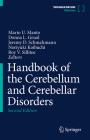 Handbook of the Cerebellum and Cerebellar Disorders By Mario Manto (Editor), Donna Gruol (Editor), Jeremy Schmahmann (Editor) Cover Image