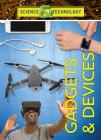 Gadgets & Devices (Science & Technology) By Crest Mason Cover Image