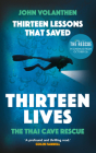 Thirteen Lessons that Saved Thirteen Lives: The Thai Cave Rescue Cover Image