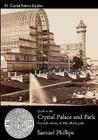 Guide to the Crystal Palace and Park (Crystal Palace Guides) By Samuel Phillips Cover Image
