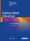 Evidence-Based Critical Care: A Case Study Approach Cover Image