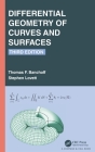 Differential Geometry of Curves and Surfaces By Thomas F. Banchoff, Stephen Lovett Cover Image