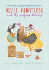 Alvie Albatross and the World Animal Postal Service By Jennifer Lloyd, Thalita Dol (Illustrator) Cover Image