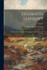 Esgobaeth Llanelwy: A History of the Diocese of St.Asaph, general, cathedral, and Parochial; Volume 1 Cover Image