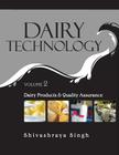 Dairy Technology: Vol.02: Dairy Products and Quality Assurance Cover Image