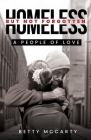 Homeless but Not Forgotten: A People of Love Cover Image