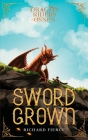 Sword and Crown: Dragon Riders of Osnen Book 12 By Richard Fierce Cover Image