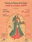 Fatima la fileuse et la tente: Edition français-dari By Idries Shah, Natasha Delmar (Illustrator) Cover Image