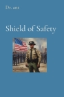 Shield of Safety: Law Enforcement's Guide to Ending Human Trafficking Cover Image