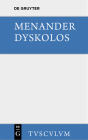 Dyskolos: Griechisch - Deutsch (Sammlung Tusculum) Cover Image
