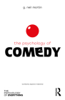 The Psychology of Comedy (Psychology of Everything) By G. Neil Martin Cover Image
