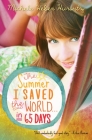 The Summer I Saved the World . . . in 65 Days By Michele Weber Hurwitz Cover Image