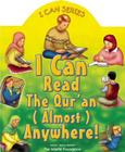 I Can Read the Qur'an Almost Anywhere! (Koran) (I Can (Islamic Foundation)) Cover Image